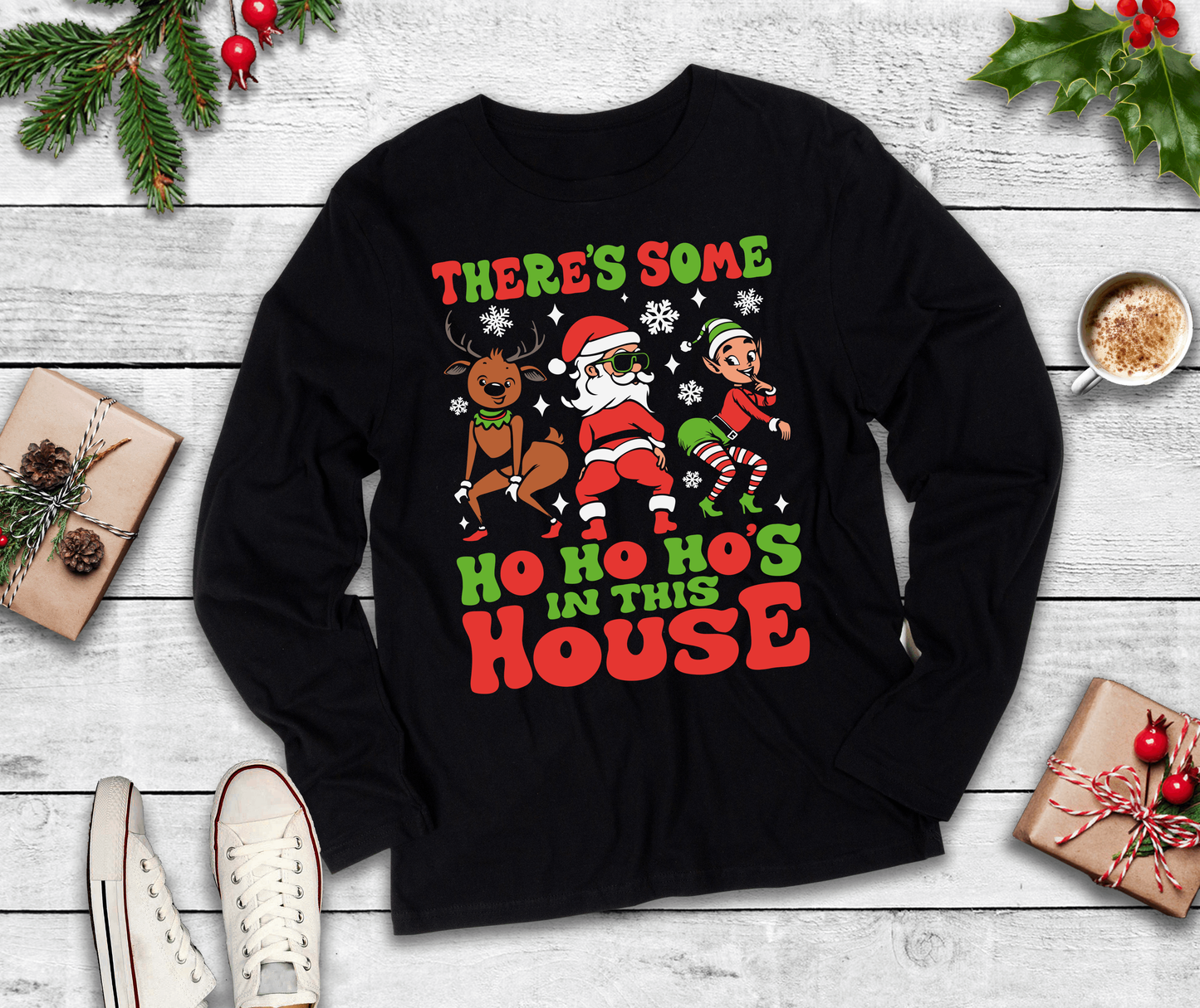 Womens Long Sleeve T-shirt "There's Some Ho Ho Ho's In This House"