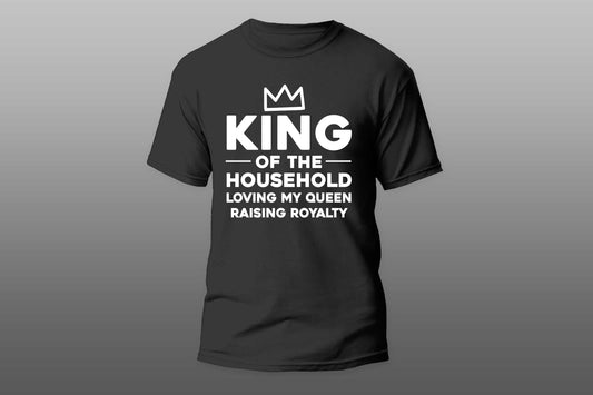 "King Of The Household"  Men  T-shirt